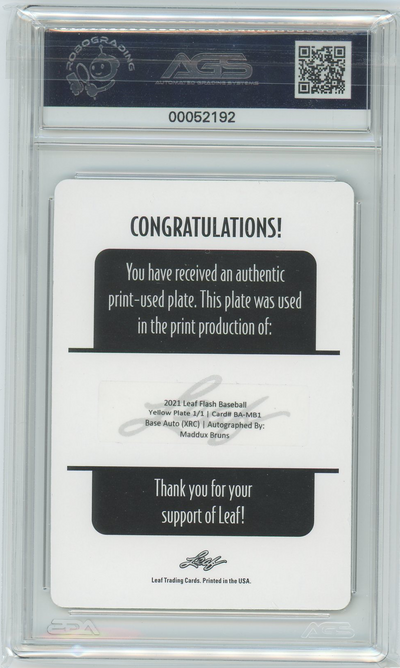 AGS (EX-MT+ 6.5) Maddux Bruns YELLOW PRINTING PLATE Serialized Autograph #1/1 - #BA-MB1 - 2021 Leaf Flash (#00052192)