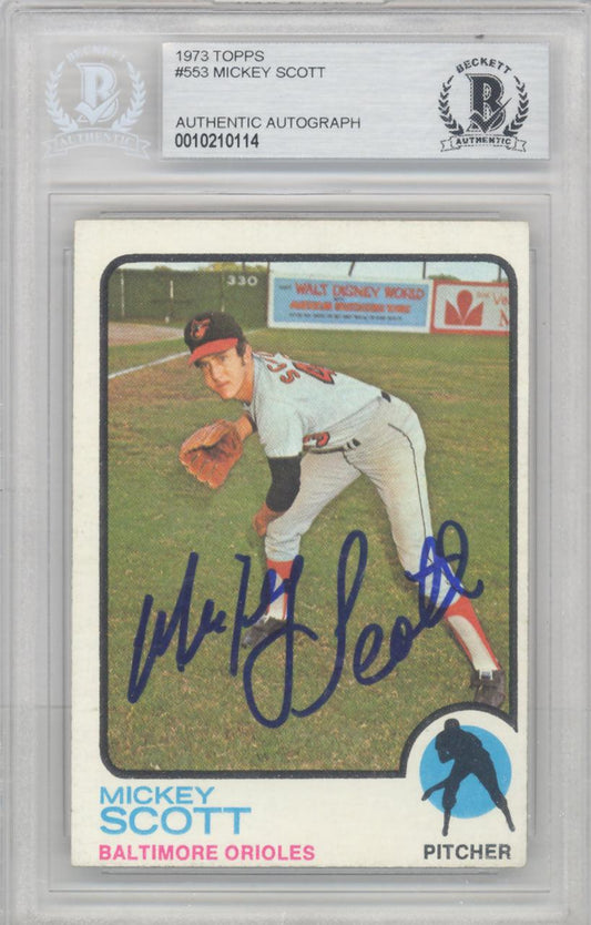 Mickey Scott Autographed 1973 Topps Card #553 Baltimore Orioles Beckett BAS #10210114