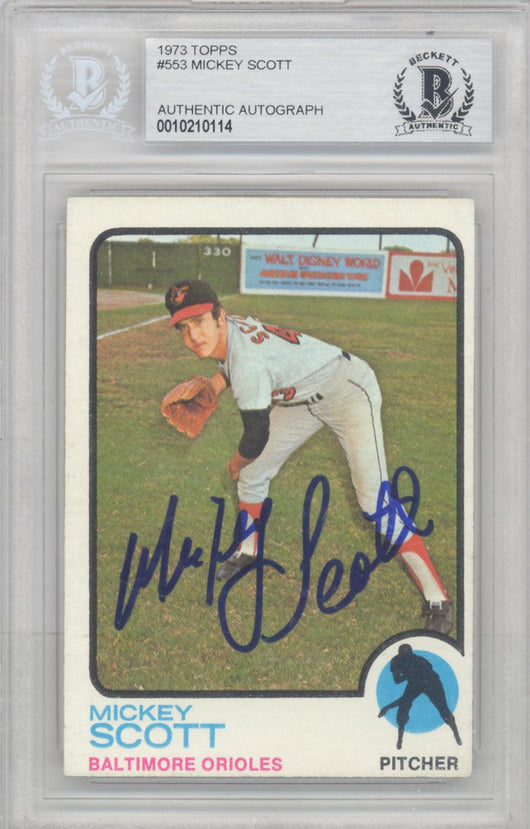 Mickey Scott Autographed 1973 Topps Card #553 Baltimore Orioles Beckett BAS #10210114