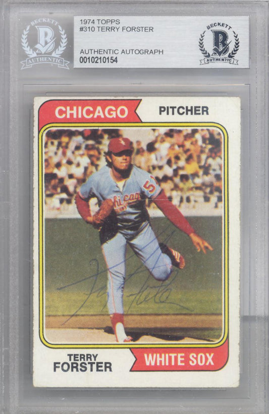 Terry Forster Autographed 1974 Topps Card #310 Chicago White Sox Beckett BAS #10210154