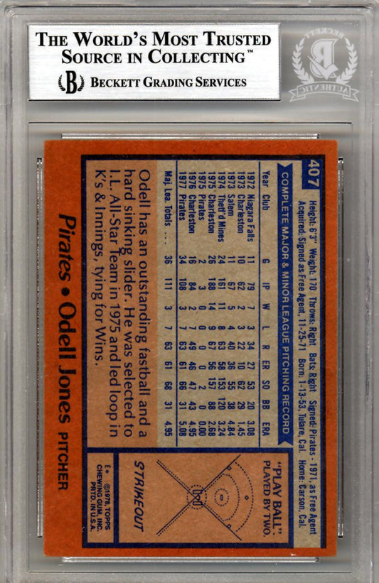 Odell Jones Autographed 1978 Topps Card #407 Pittsburgh Pirates Beckett BAS #10211477