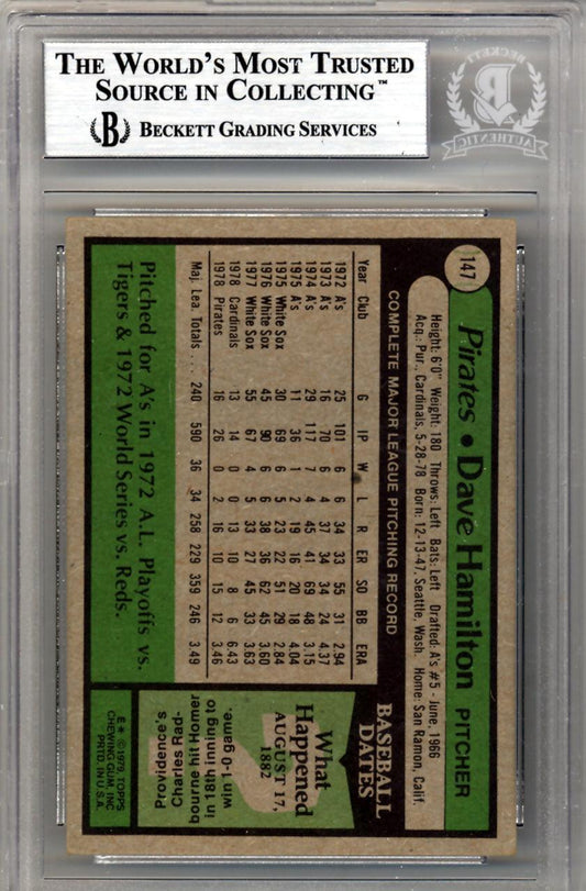 Dave Hamilton Autographed 1979 Topps Card #147 Pittsburgh Pirates Beckett BAS #10211568