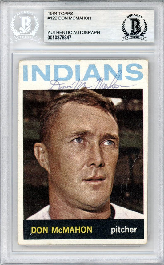 Don McMahon Autographed 1964 Topps Card #122 Cleveland Indians Beckett BAS #10378347