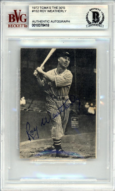 Roy Weatherly Autographed 1972 TCMA Card #152 Cleveland Indians Beckett BAS #10378418