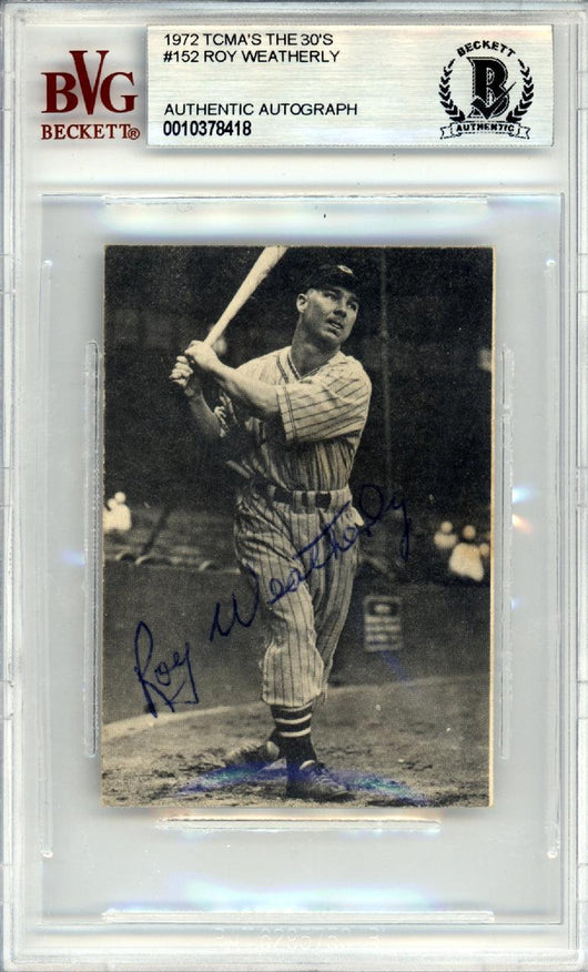 Roy Weatherly Autographed 1972 TCMA Card #152 Cleveland Indians Beckett BAS #10378418