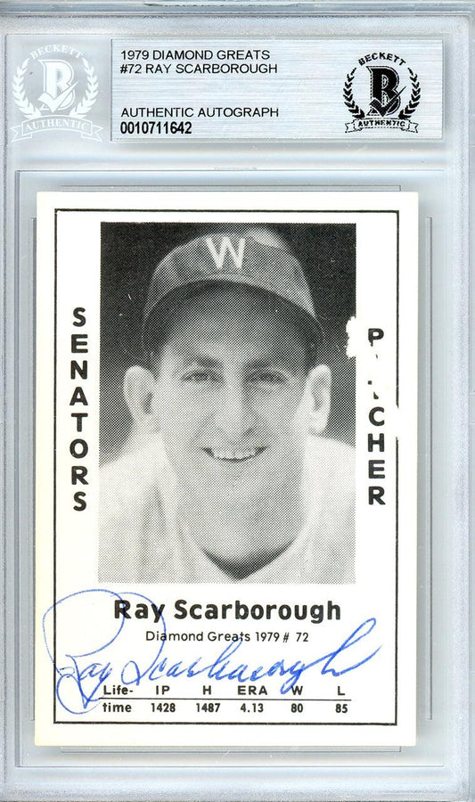 Ray Scarborough Autographed 1979 Diamond Greats Card #72 Washington Senators Beckett BAS #10711642