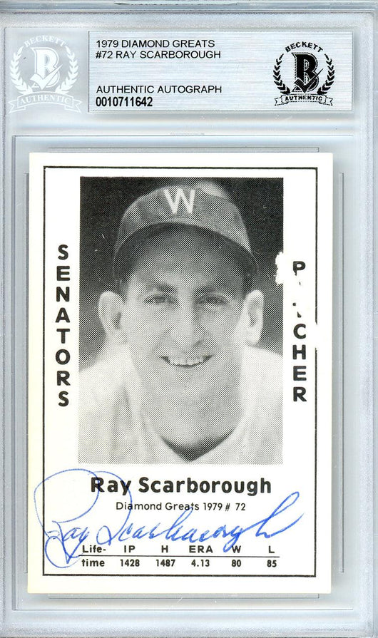 Ray Scarborough Autographed 1979 Diamond Greats Card #72 Washington Senators Beckett BAS #10711642