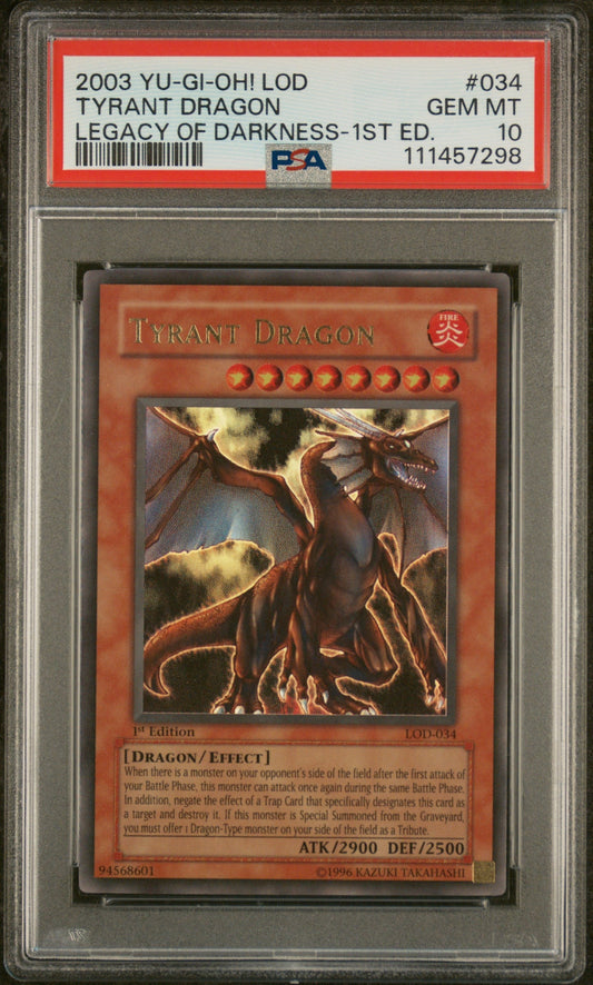 2003 Yu-Gi-Oh Legacy of Darkness 1st Edition Tyrant Dragon Ur #LOD34 PSA 10