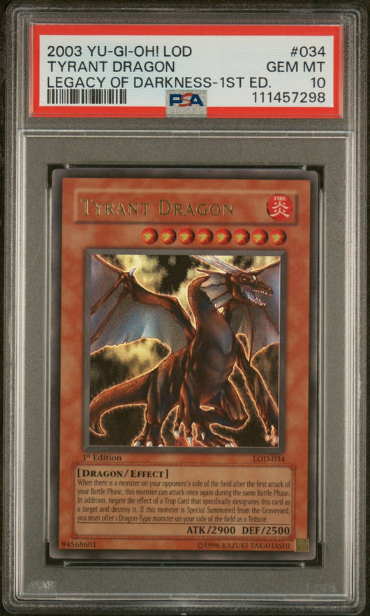 2003 Yu-Gi-Oh Legacy of Darkness 1st Edition Tyrant Dragon Ur #LOD34 PSA 10