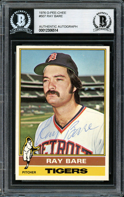 Ray Bare Autographed 1976 O-Pee-Chee Card #507 Detroit Tigers Beckett BAS #12306514