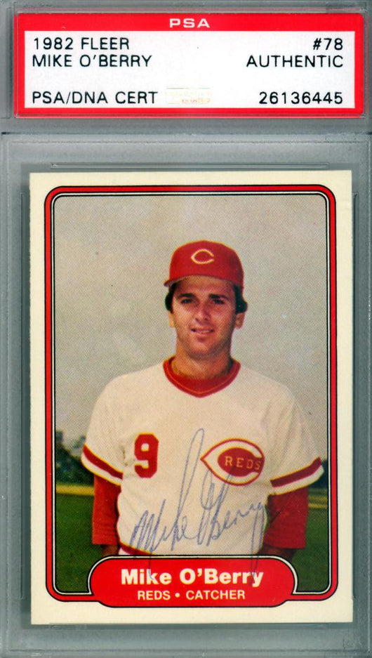 Mike O'Berry Autographed 1982 Fleer Card #78 Cincinnati Reds PSA/DNA #26136445