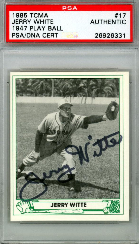 Jerry Witte Autographed 1985 Play Ball 1947 Reprint Card #17 St. Louis Browns PSA/DNA #26926331