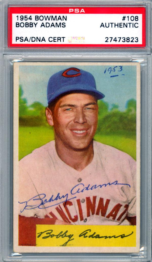 Bobby Adams Autographed 1954 Bowman Card #108 Cincinnati Reds PSA/DNA #27473823