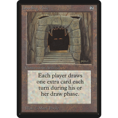 Howling Mine [Limited Edition Beta]