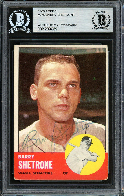 Barry Shetrone Autographed 1963 Topps Card #276 Washington Senators Signed Twice Beckett BAS #12666659