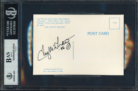Tug McGraw Autographed 4x6 Postcard Philadelphia Phillies Signed Twice Beckett BAS #14066955