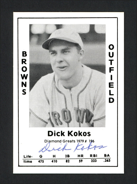 Dick Kokos Autographed 1979 Diamond Greats Card #196 St. Louis Browns SKU #165796