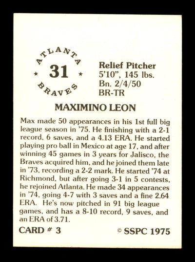 Maximino Leon Autographed 1975 SSPC Card #3 Atlanta Braves SKU #204787