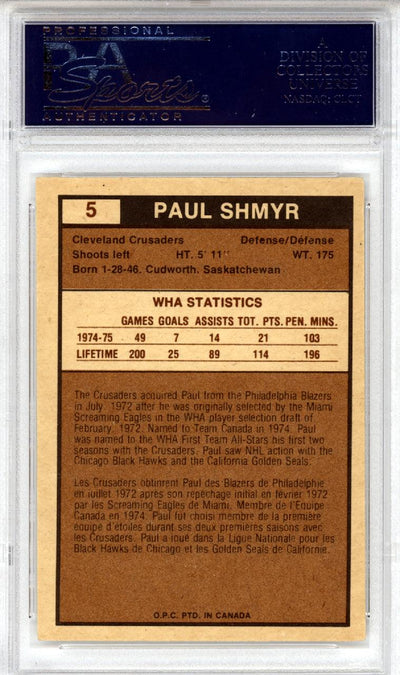 Paul Shmyr Autographed 1975 O-Pee-Chee WHA Card #5 Cleveland Crusaders PSA/DNA #83466460