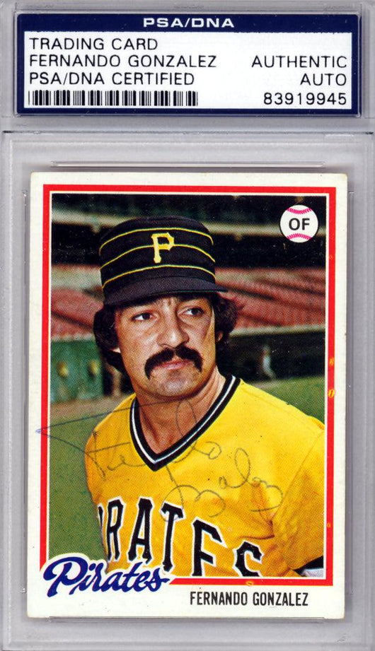 Fernando Gonzalez Autographed 1978 Topps Card #433 Pittsburgh Pirates PSA/DNA #83919945