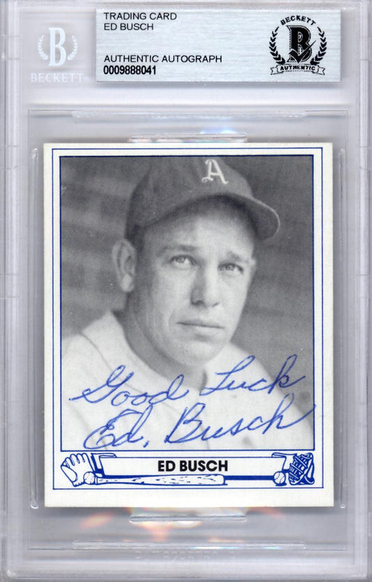 Ed Busch Autographed 1983 1944 Play Ball Reprint Card #16 Philadelphia A's Beckett BAS #9888041