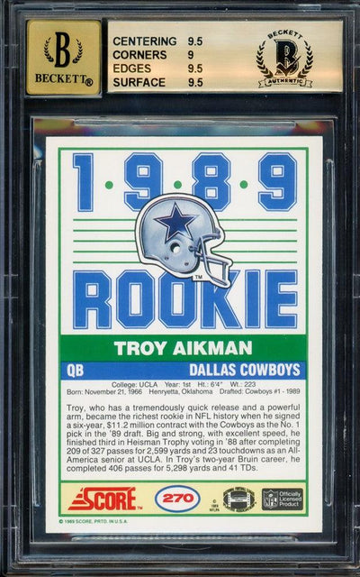 Troy Aikman Autographed 1989 Score Rookie Card #270 Dallas Cowboys BGS 9.5 Auto Grade Gem Mint 10 Beckett BAS #14727530