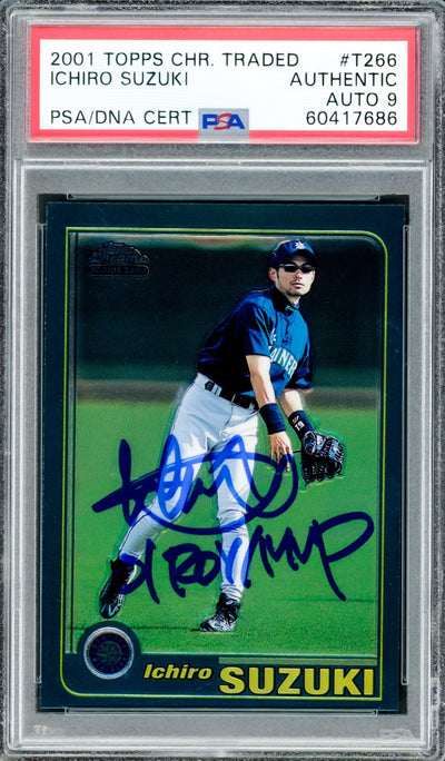 Ichiro Suzuki Autographed 2001 Topps Chrome Traded Rookie Card #T266 Seattle Mariners Auto Grade Mint 9 "01 ROY/MVP" PSA/DNA #60417686