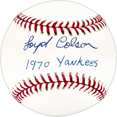 Loyd Colson Autographed Official MLB Baseball New York Yankees "1970 Yankees"