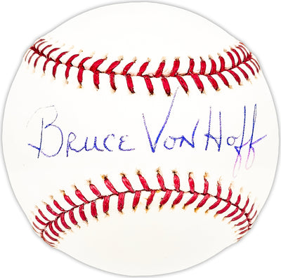 Bruce Von Hoff Autographed Official MLB Baseball Houston Astros Beckett BAS QR #BM25643