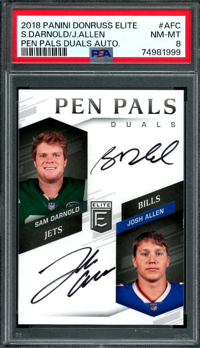 2018 Panini Elite Josh Allen/Sam Darnold Rookie Pen Pals Dual Auto PSA 8