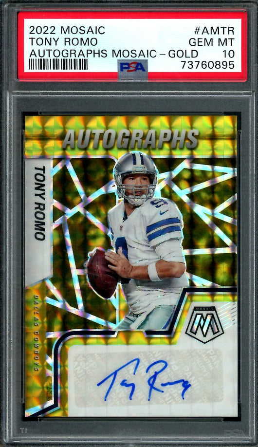 2022 Panini Mosaic Tony Romo Gold Auto /10 PSA 10 Cowboys