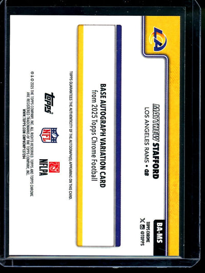 2025 Topps Chrome Matthew Stafford Blue Refractor Autograph /150 Rams