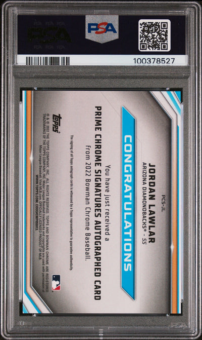 2022 Bowman Chrome  Jordan Lawlar #PCSJL PR. CHR. SIG Org. Refractor /25 PSA 10