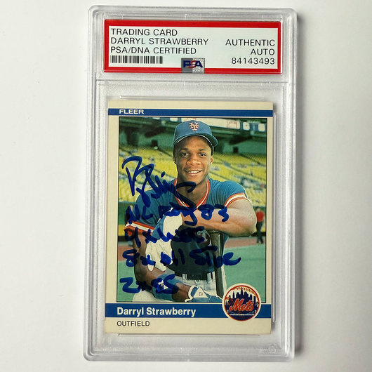 Darryl Strawberry Signed 1984 Fleer Rookie #599 w/4 Inscriptions!! PSA Auto Authentic