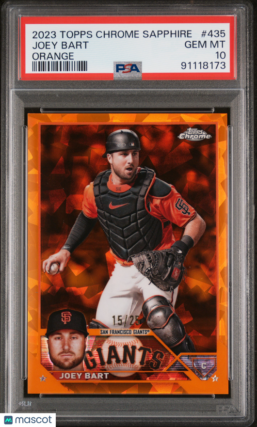 2023 Topps Chrome Sapphire Joey Bart #435 Orange 15/25 PSA 10