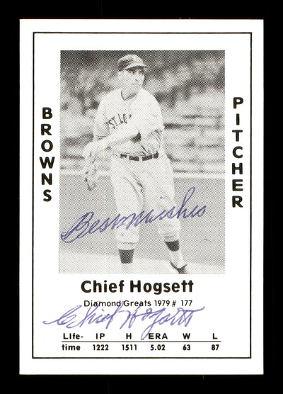 Chief Hogsett Autographed 1979 Diamond Greats Card #177 St. Louis Browns "Best Wishes" SKU #171605