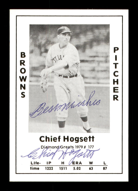 Chief Hogsett Autographed 1979 Diamond Greats Card #177 St. Louis Browns "Best Wishes" SKU #171605