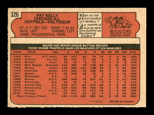 Pat Kelly Autographed 1972 O-Pee-Chee Card #326 Chicago White Sox SKU #169163