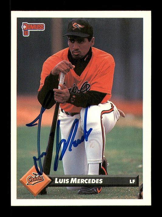 Luis Mercedes Autographed 1993 Donruss Card #645 Baltimore Orioles SKU #184638