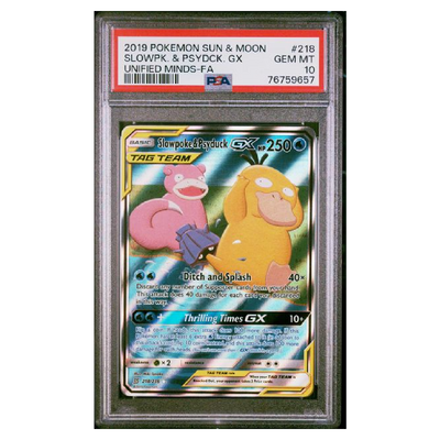 Slowpoke & Psyduck GX Alternate Art Unified Minds #218 PSA 10